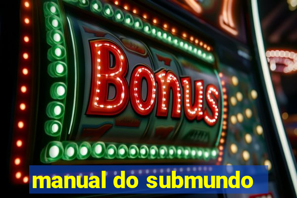 manual do submundo